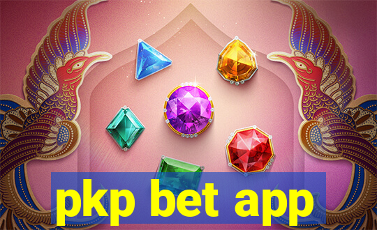 pkp bet app